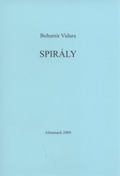 Spirály : almanach 2009