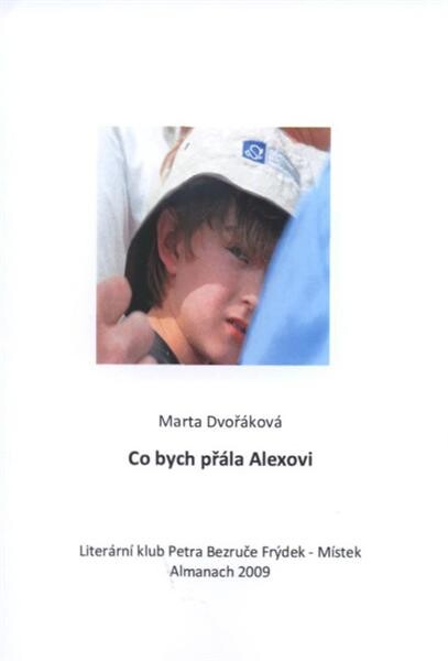 Co bych přála Alexovi : almanach 2009