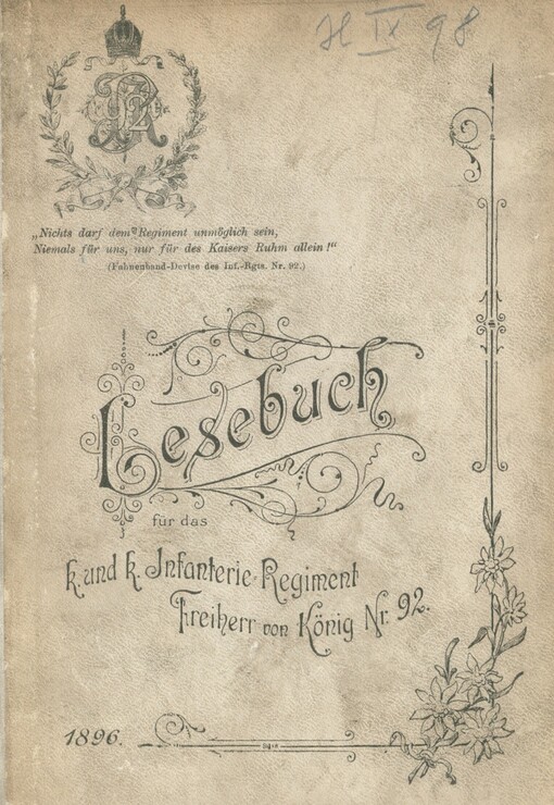 Lesebuch für das k. und k. Infanterie-Regiment Freiherr von König Nr. 92