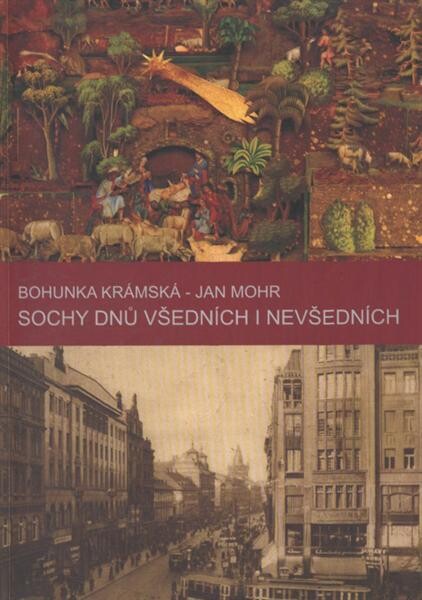 Sochy dnů všedních i nevšedních