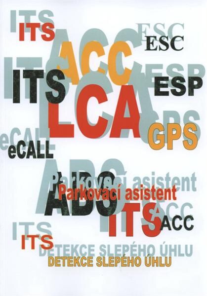 Inteligentní dopravní systémy ve vozidle : přínos a rizika
