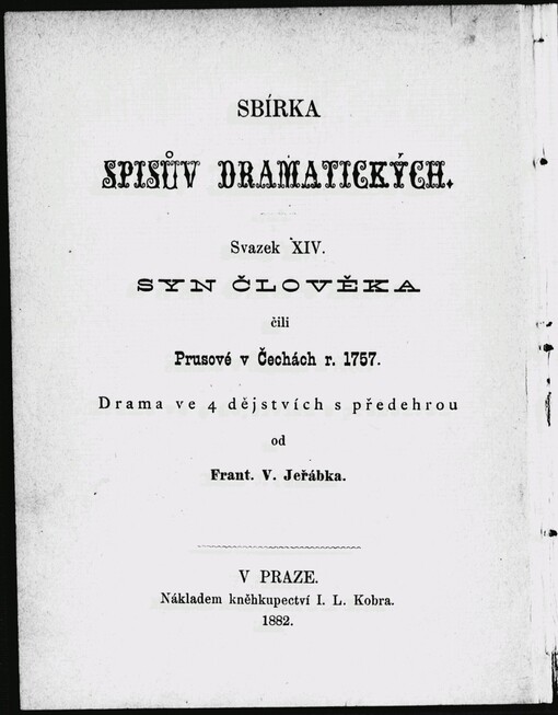 Syn člověka, čili, Prusové v Čechách r. 1757: Drama ve 4 dějstvích s předehrou