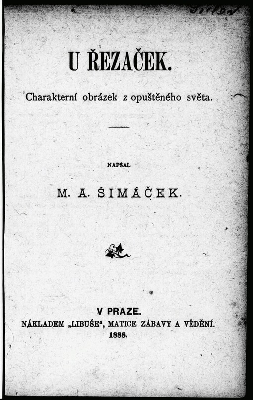 U řezaček: charakterní obrázek z opuštěného světa