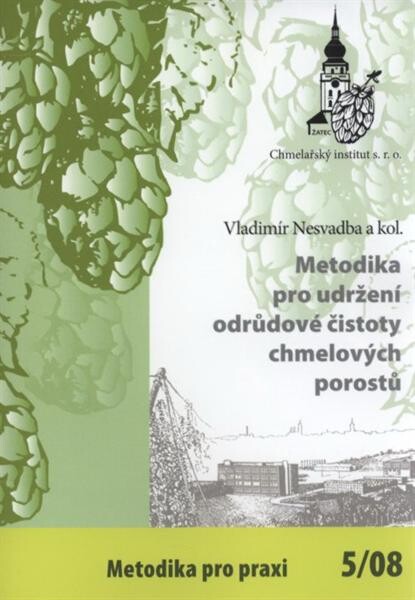 Metodika pro udržení odrůdové čistoty chmelových porostů 