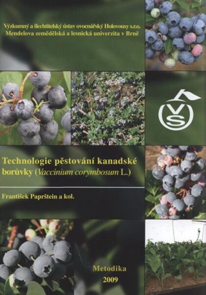 Technologie pěstování kanadské borůvky (Vaccinium corymbosum L.)