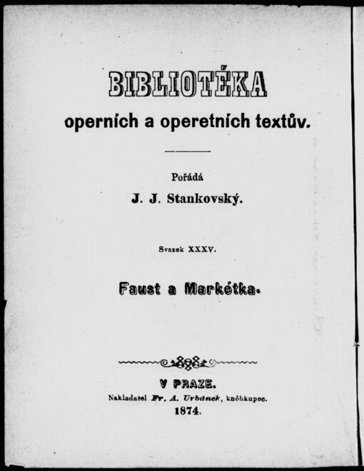 Faust a Markétka: velká opera v pěti jednáních