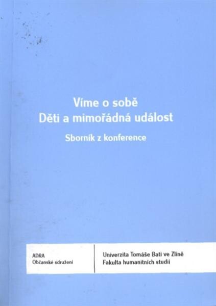 Víme o sobě - Děti a mimořádná situace :sborník z konference