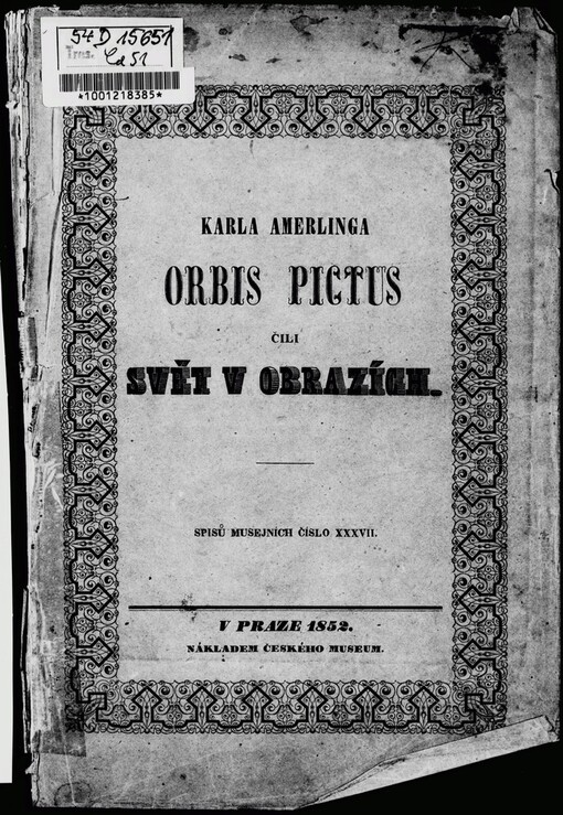Karla Amerlinga Orbis Pictus, čili, Svět v obrazích: stupeň druhý, co pokračování prvního stupně, jejž sepsal Amos Komenský