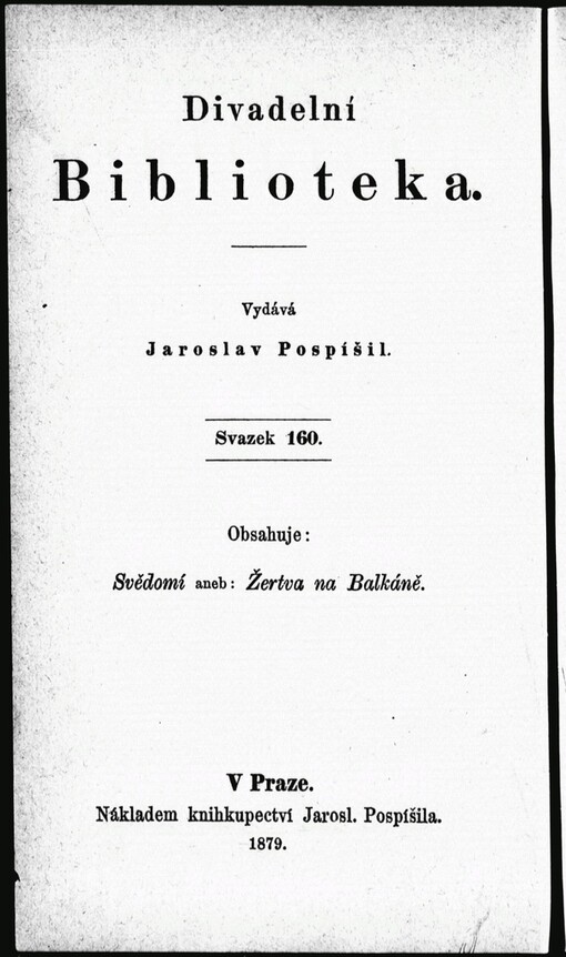 Svědomí, aneb, Žertva na Balkáně: obraz ze života ruského ve čtyrech jednáních