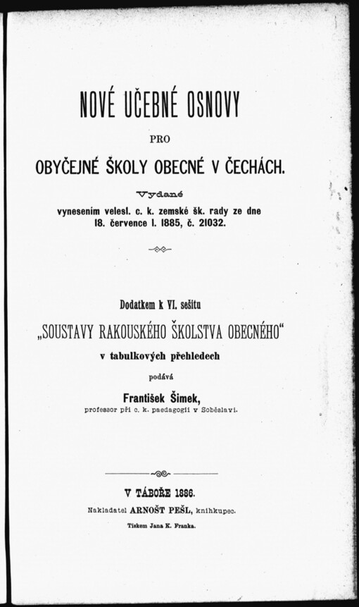 Nové učebné osnovy pro školy obecné v Čechách: vydané vynesením velesl. c.k. zemské šk. rady ze dne 18. července l. 1885, č. 21032