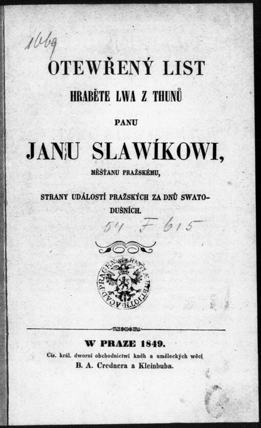 Otewřený list hraběte Lwa z Thunů panu Janu Slawíkowi, měšťanu pražskému, strany událostí pražských za dnů swatodušních