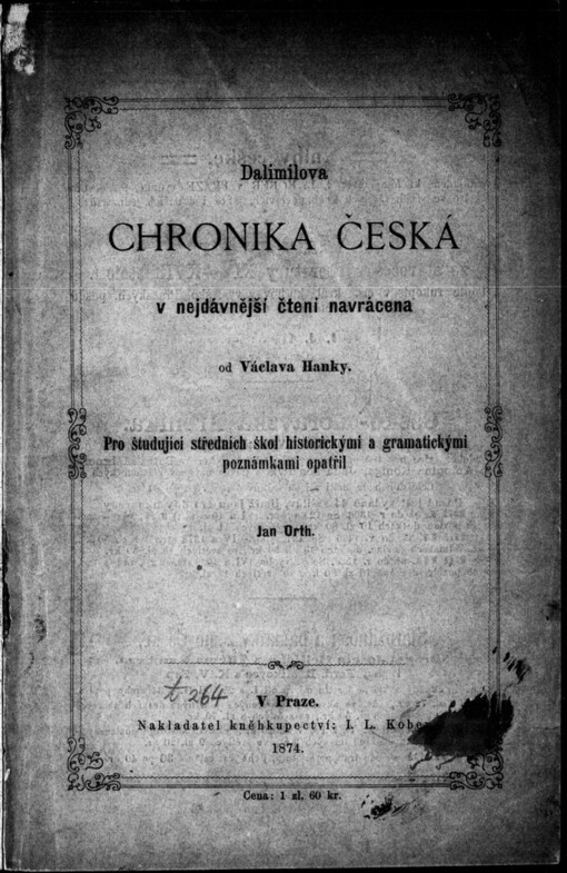 Dalimilova Chronika česká: v nejdávnější čtení navrácena