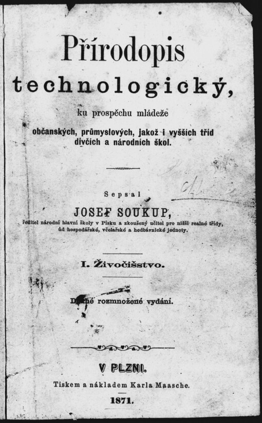 Přírodopis technologický, ku prospěchu mládeže občanských, průmyslových, jakož i vyšších tříd dívčích a národních škol.