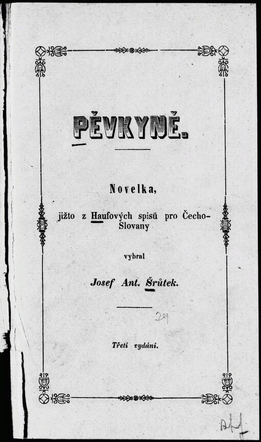 Pěvkyně: novelka, jižto z Haufových spisů pro Čechoslovany vybral Josef Ant. Šrůtek