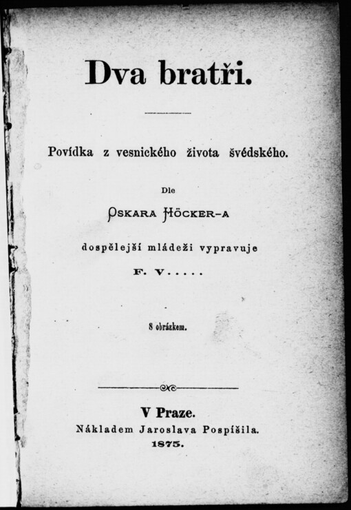 Dva bratři: povídka z vesnického života švédského