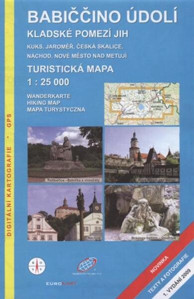 Babiččino údolíKladské pomezí jih : Kuks, Jaroměř, Česká Skalice, Náchod, Nové Město nad Metují : turistická mapa 1:25 000