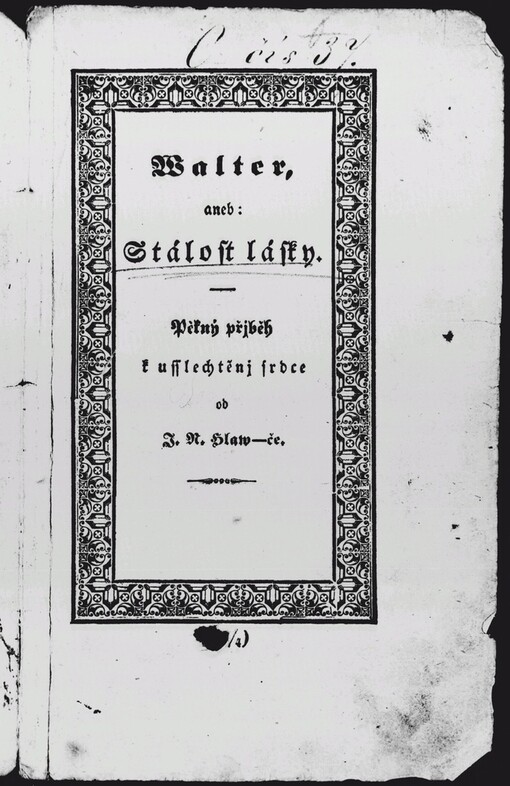 Walter, anebo, Stálost lásky: Pěkný přjběh k usslechtěnj srdce