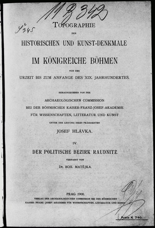 Topographie der historischen und Kunst-Denkmale im politischen Bezirke Raudnitz