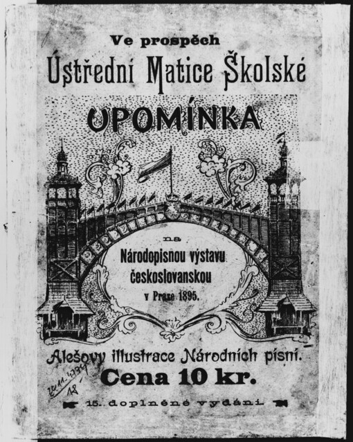 Upomínka na Národopisnou výstavu českoslovanskou v Praze 1895: Alešovy illustrace Národních písní