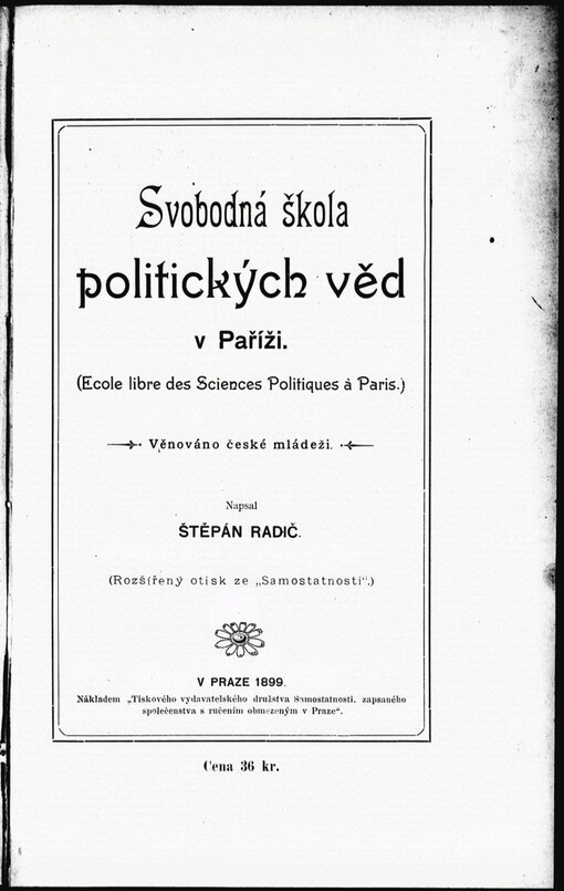 Svobodná škola politických věd v Paříži: (Ecole libre des Sciences Politiques a Paris)