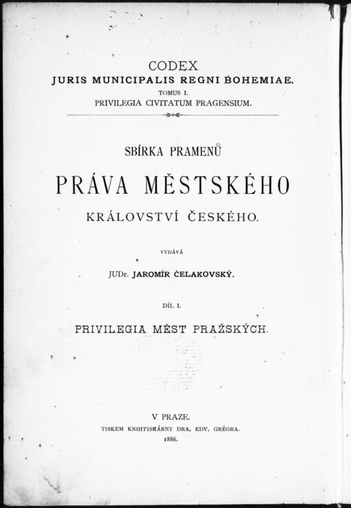 Privilegia měst Pražských =: Privilegia civitatum Pragensium