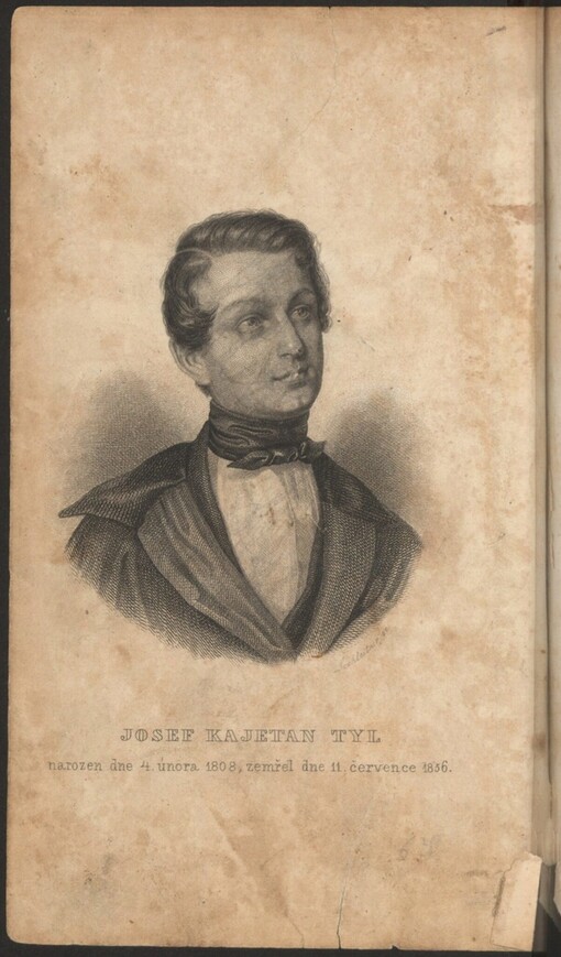 Jos. Kaj. Tyl, jeho snažení a působení