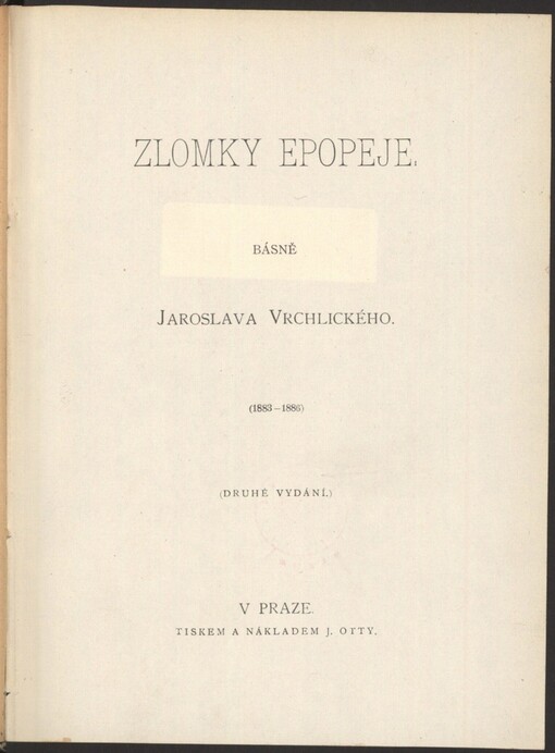 Zlomky epopeje: básně Jaroslava Vrchlického : (1883-1886)