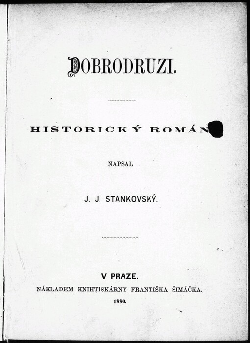 Dobrodruzi: historický román