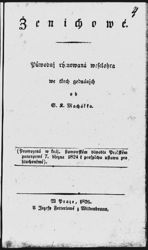 Ženichowé: původnj rýmowaná weselohra we třech gednánjch