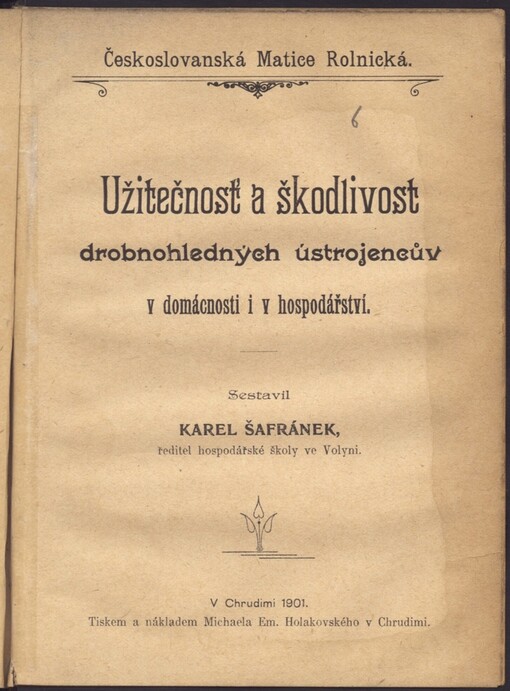 Užitečnost a škodlivost drobnohledných ústrojencův v domácnosti i v hospodářství