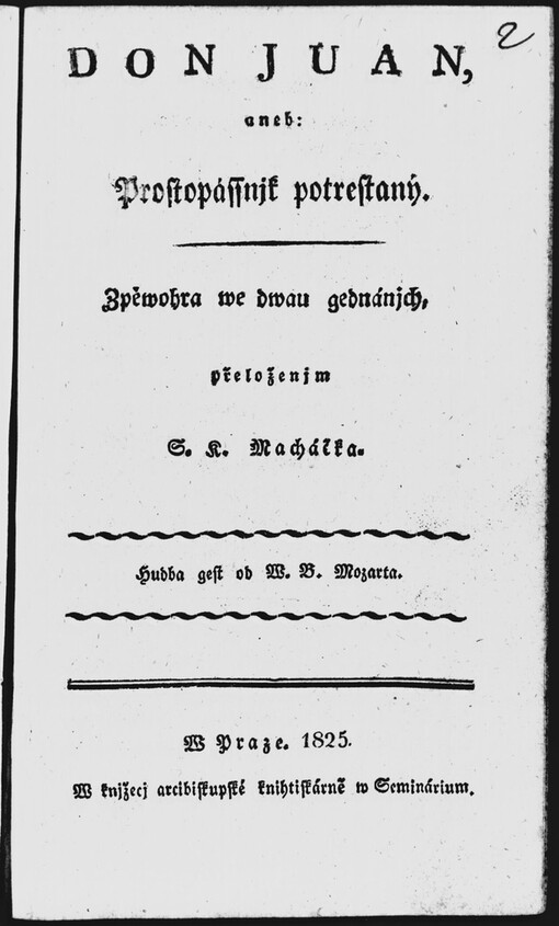 Don Juan, aneb, Prostopássnjk potrestaný: zpěwohra we dwau gednánjch