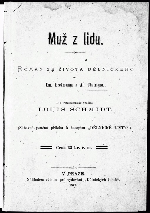 Muž z lidu: román ze života dělnického od Em. Erckmanna a Al. Chatriana