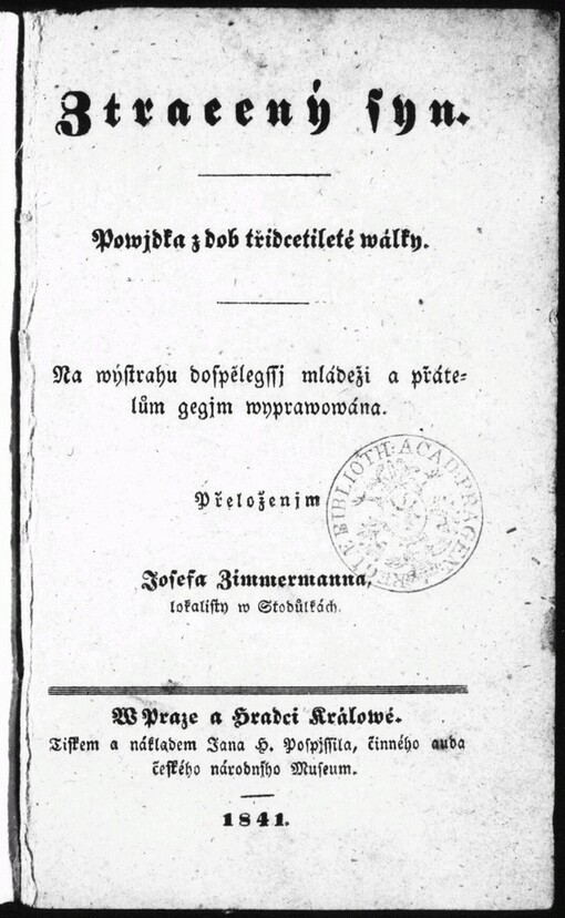 Ztracený syn :powjdka z dob třidcetileté wálky : na wýstrahu dospělegssj mládeži a přátelům gegjm wyprawowána