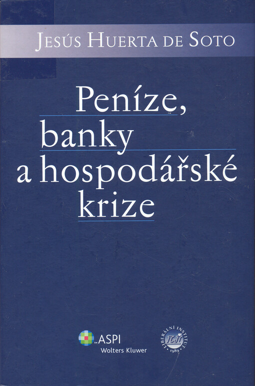 Peníze, banky a hospodářské krize