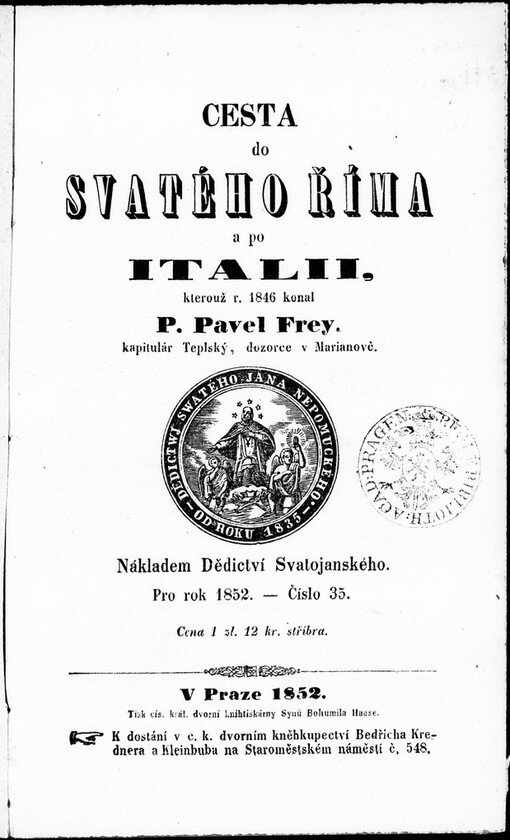 Cesta do svatého Říma a po Italii, kterouž r. 1846 konal Pavel Frey