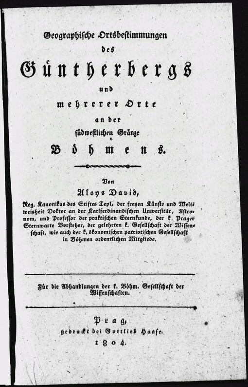 Geographische Ortsbestimmungen des Güntherbergs und mehrerer Orte an der südwestlichen Gränze Böhmens