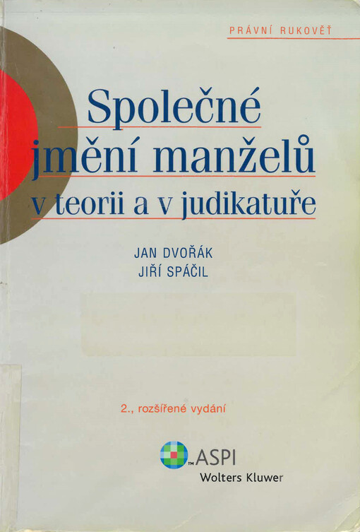 Společné jmění manželů v teorii a v judikatuře