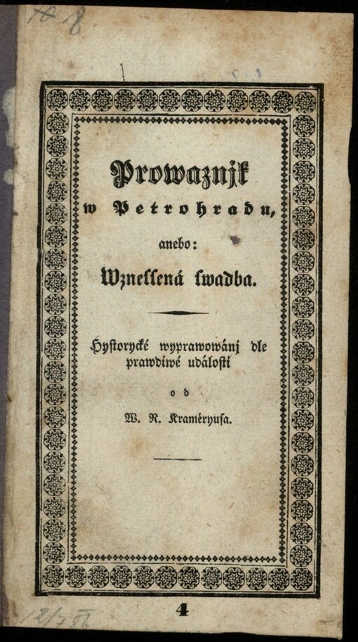 Prowaznjk w Petrohradu, anebo, Wznessená swadba: hystorycké wyprawowánj dle prawdivé události