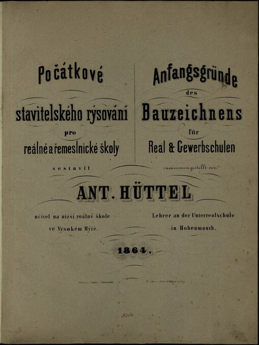 Počátkové stavitelského rýsování pro reálné a řemeslnické školy: Anfangsgründe des Bauzeichnens für Real & Gewerbschulen