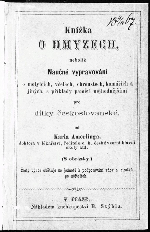 Knížka o hmyzech, neboliž, Naučné vypravování o motýlcích, včelách, chroustech , komářích a jiných