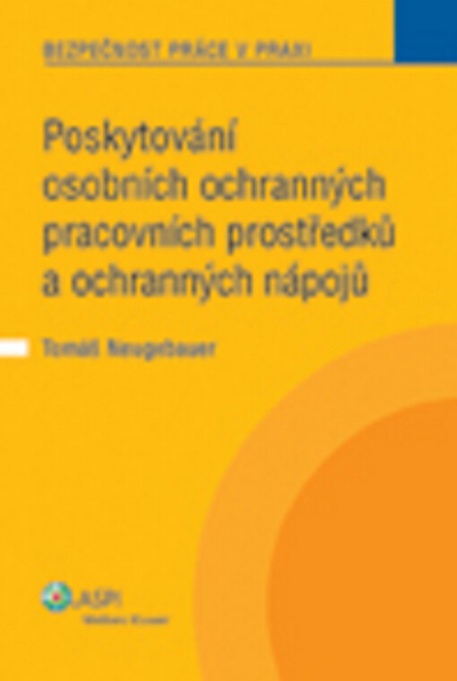Poskytování osobních ochranných pracovních prostředků a ochranných nápojů - Tomáš Neugebauer