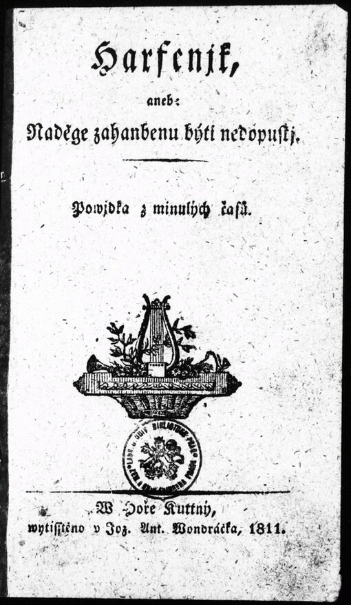 Harfenjk, aneb, Naděge zahanbenu býti nedopustj: powjdka z minulých časů