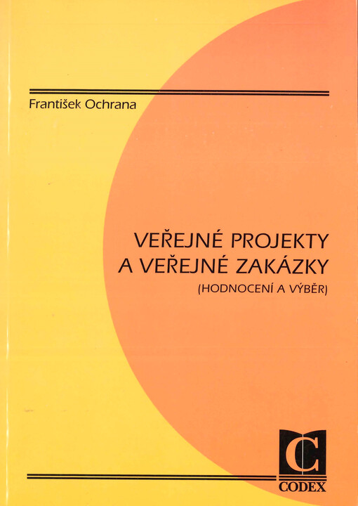Hodnocení veřejných zakázek a veřejných projektů