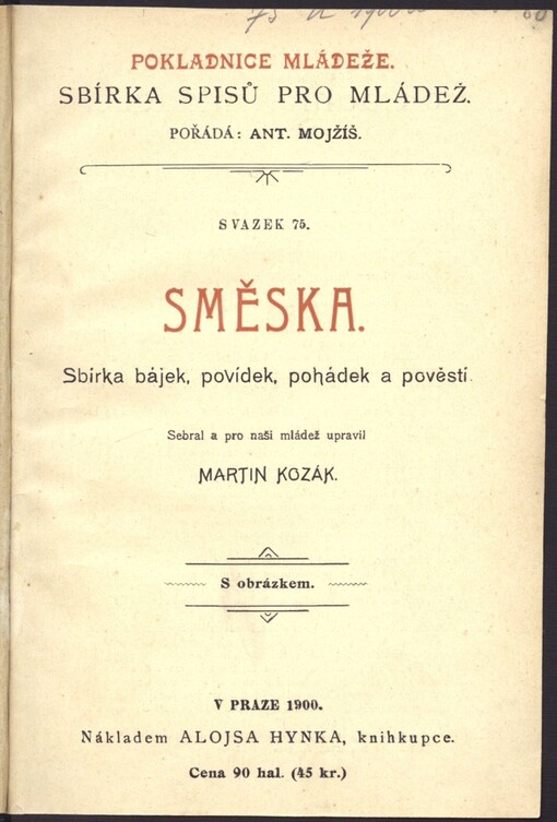 Směska: sbírka bajek, povídek, pohádek a pověstí