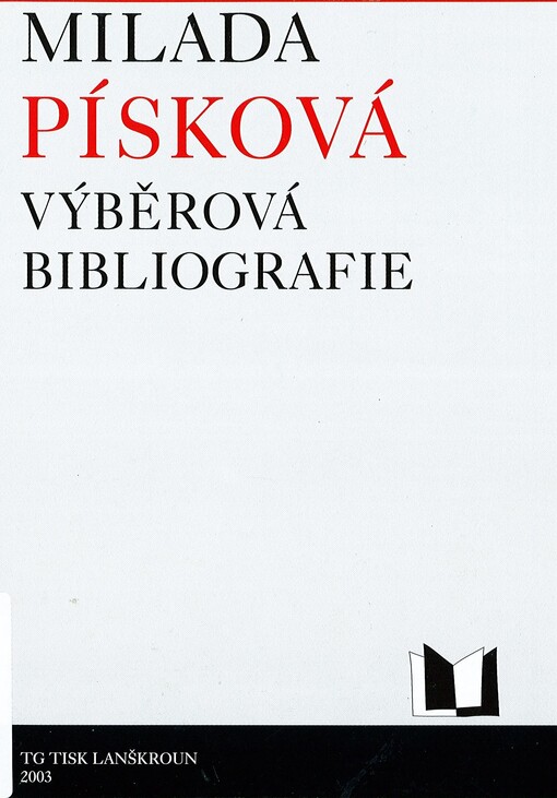 Milada Písková :výběrová bibliografie