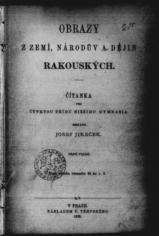 Obrazy z zemí, národův a dějin rakouských: čítanka pro čtvrtou třídu nižšího gymnasia