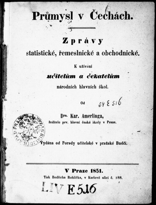 Průmysl v Čechách: zprávy statistické, řemeslnické a obchodnické : k užívání učitelům a čekatelům národních hlavních škol