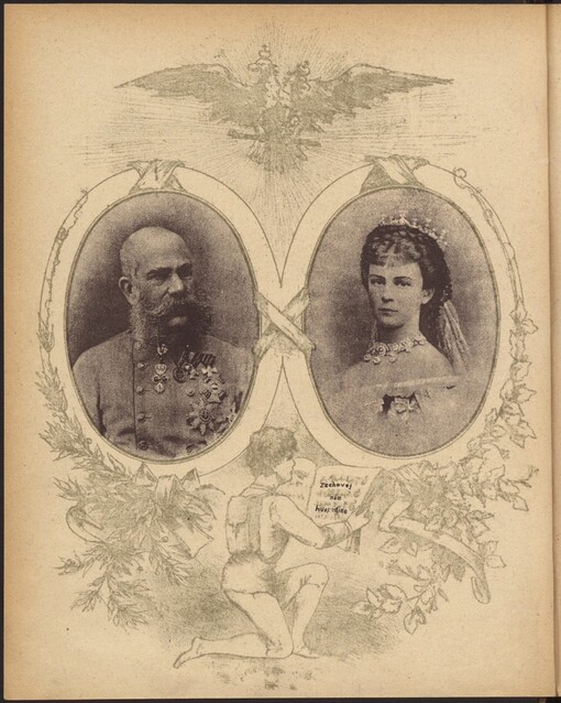 Naše Rakousko: ke slavnostnímu jubilejnímu dni 40letého šťastného panování J.V. Císaře Pána