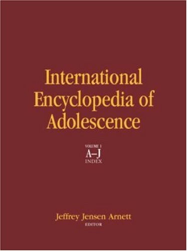 International Encyclopedia of Adolescence (2 volume set)