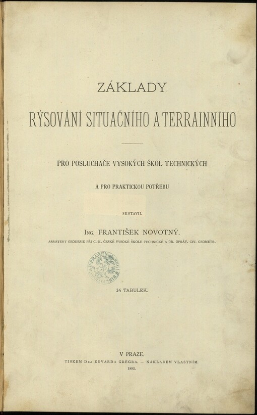 Základy rýsování situačního a terrainního: pro posluchače vysokých škol technických a pro praktickou potřebu